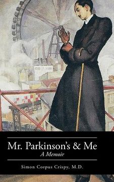 portada Mr. Parkinson's and Me: A Memoir (en Inglés)