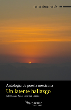 portada UN LATENTE HALLAZGO ANTOLOGIA DE POESIA MEXICANA