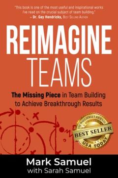 portada Reimagine Teams: The Missing Piece in Team Building to Achieve Breakthrough Results (en Inglés)