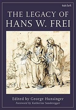 portada The Legacy of Hans w. Frei (en Inglés)