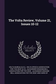 portada The Volta Review, Volume 21, Issues 10-12 (in English)