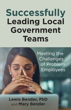 portada Successfully Leading Local Government Teams (en Inglés)