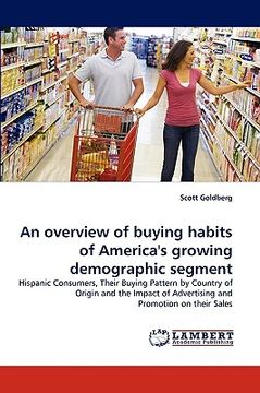 portada an overview of buying habits of america's growing demographic segment (en Inglés)