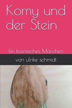 portada Komy und der Stein (en Alemán)