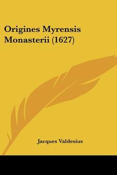 portada Origines Myrensis Monasterii (1627) (in Latin)