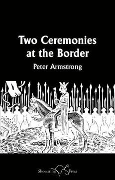 portada Two Ceremonies at the Border (en Inglés)