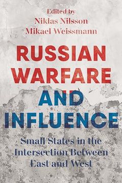 portada Russian Warfare and Influence: States in the Intersection Between East and West (en Inglés)