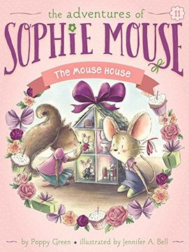 portada The Mouse House (Adventures of Sophie Mouse) (en Inglés)