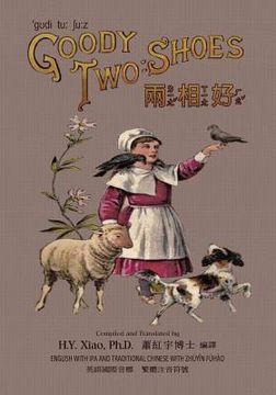 portada Goody Two-Shoes (Traditional Chinese): 07 Zhuyin Fuhao (Bopomofo) with IPA Paperback Color