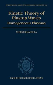 portada Kinetic Theory of Plasma Waves: Homogeneous Plasmas (International Series of Monographs on Physics) (en Inglés)