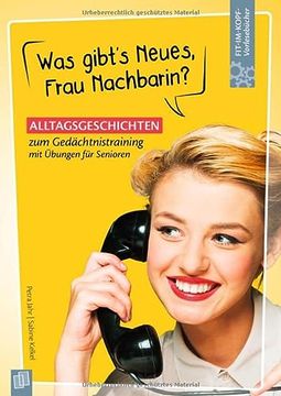 portada Fit-Im-Kopf-Vorlesebücher für Senioren was Gibt's Neues, Frau Nachbarin? (en Alemán)