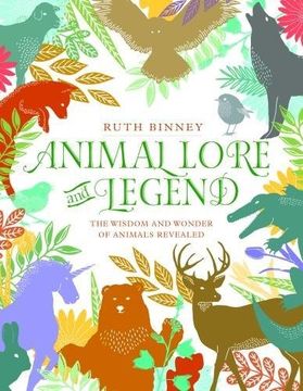 portada Animal Lore and Legend: The Wisdom and Wonder of Animals Revealed