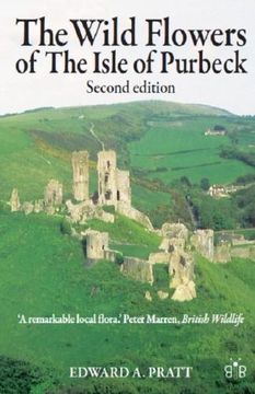 portada The Wild Flowers of the Isle of Purbeck - Second Edition (en Inglés)