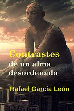 portada Contrastes de un Alma Desordenada (in Spanish)