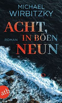 portada Acht, in Böen Neun: Roman