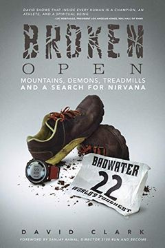 portada Broken Open: Mountains, Demons, Treadmills and a Search for Nirvana (en Inglés)