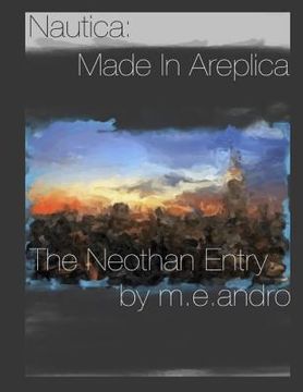 portada Nautica: Made in Areplica The Neothan Entry (in English)