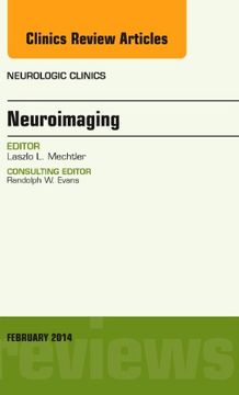 portada Neuroimaging, an Issue of Neurologic Clinics de Laszlo Mechtler(Elsevier Health (Textbook)) (en Inglés)