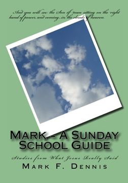portada Mark - A Sunday School Guide: Studies from What Jesus Really Said