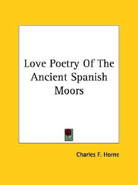 portada love poetry of the ancient spanish moors (in English)