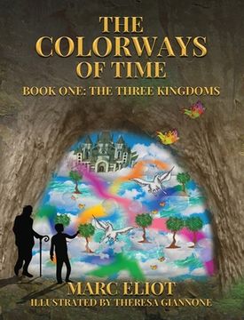 portada The Colorways of Time: Book One: The Three Kingdoms (in English)