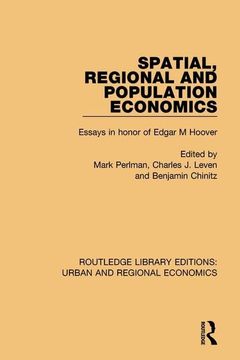 portada Spatial, Regional and Population Economics: Essays in Honor of Edgar M Hoover (en Inglés)