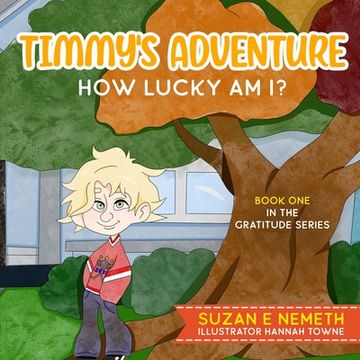 portada Timmy's Adventure: How Lucky Am I? (en Inglés)