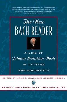 portada The New Bach Reader: A Life of Johann Sebastian Bach in Letters and Documents (en Inglés)
