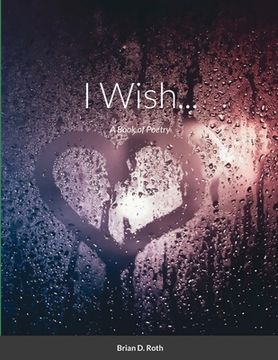 portada I Wish...: A Book of Poetry