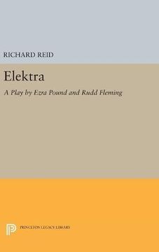 portada Elektra: A Play by Ezra Pound (Princeton Legacy Library) (en Inglés)