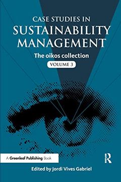 portada Case Studies in Sustainability Management: The Oikos Collection Vol. 3 (en Inglés)