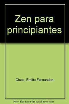 portada Zen Para Principiantes (in Spanish)