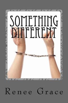 portada Something Different: And Other Bondage Tales (en Inglés)