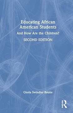 portada Educating African American Students: And how are the Children? (en Inglés)