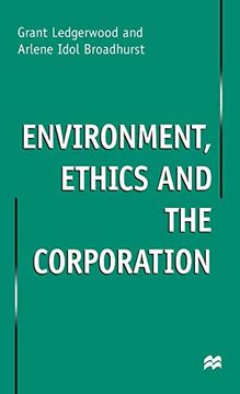 portada Environment, Ethics and the Corporation (in English)