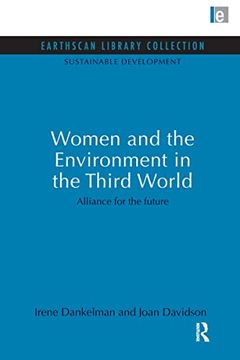 portada Women and the Environment in the Third World: Alliance for the Future (en Inglés)