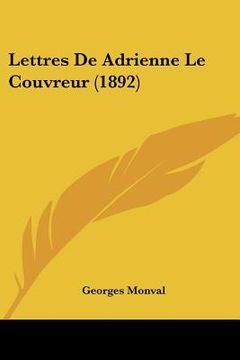 portada Lettres De Adrienne Le Couvreur (1892)