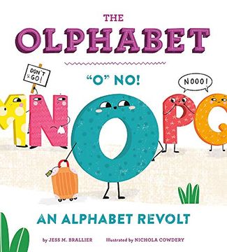 portada The Olphabet: 'O'No! An Alphabet Revolt (en Inglés)