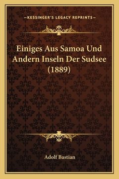 portada Einiges Aus Samoa Und Andern Inseln Der Sudsee (1889) (en Alemán)
