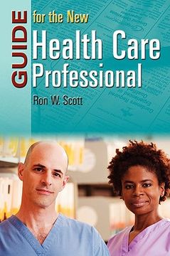 portada Guide for the New Health Care Professional (en Inglés)