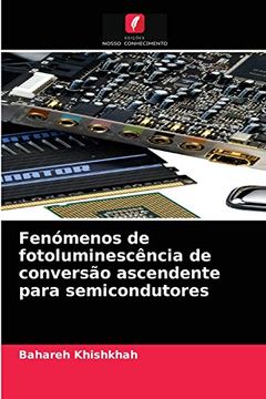 portada Fenómenos de Fotoluminescência de Conversão Ascendente Para Semicondutores (en Portugués)