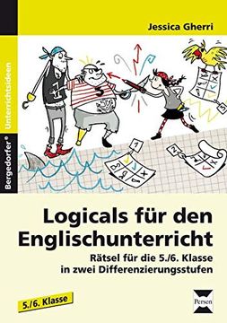 portada Logicals für den Englischunterricht: Rätsel für die 5. /6. Klasse in Zwei Differenzierungsstufen (en Alemán)