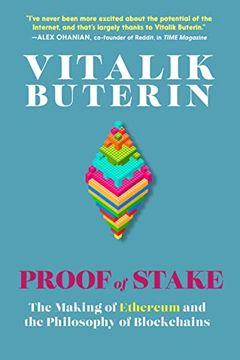 portada Proof of Stake: The Making of Ethereum and the Philosophy of Blockchains (en Inglés)