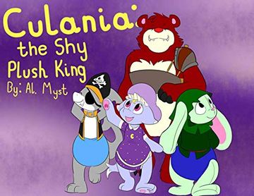 portada Culania: The shy Plush King (Culania and Friends) (en Inglés)
