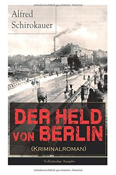 portada Der Held von Berlin (Kriminalroman) - Vollständige Ausgabe
