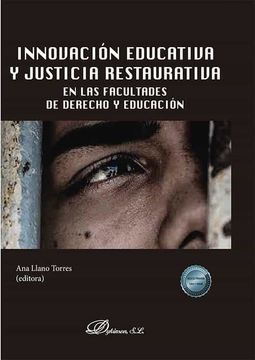portada Innovación Educativa y Justicia Restaurativa en las Facultades de Derecho y Educación (in Spanish)