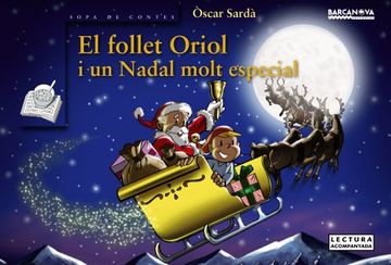 portada El Follet Oriol I Un Nadal Molt Especial (Llibres Infantils I Juvenils - Sopa De Contes - El Follet Oriol)