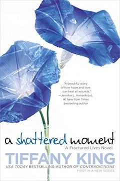 portada A Shattered Moment (a Fractured Lives Novel) (en Inglés)