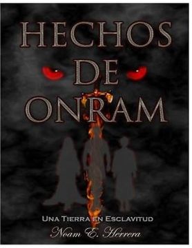 portada Hechos de Onram: Una tierra en esclavitud (in Spanish)