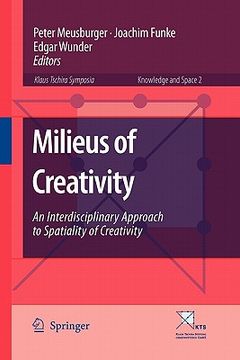 portada milieus of creativity: an interdisciplinary approach to spatiality of creativity (in English)
